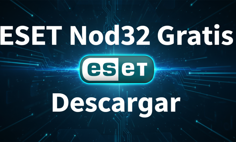 Logo de ESET con texto "ESET Nod32 Gratis Descargar" sobre fondo digital azul